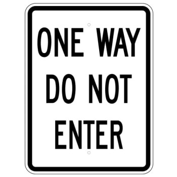One Way Do Not Enter Sign One Way Do Not Enter Sign